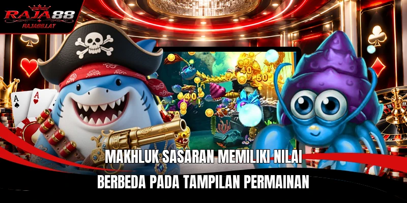 Makhluk sasaran memiliki nilai berbeda pada tampilan permainan