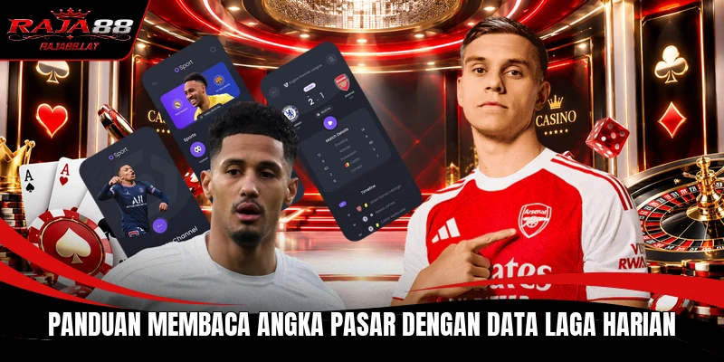 Panduan membaca angka pasar dengan data laga harian