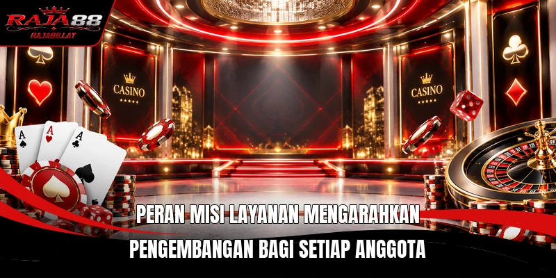 Peran misi layanan mengarahkan pengembangan bagi setiap anggota