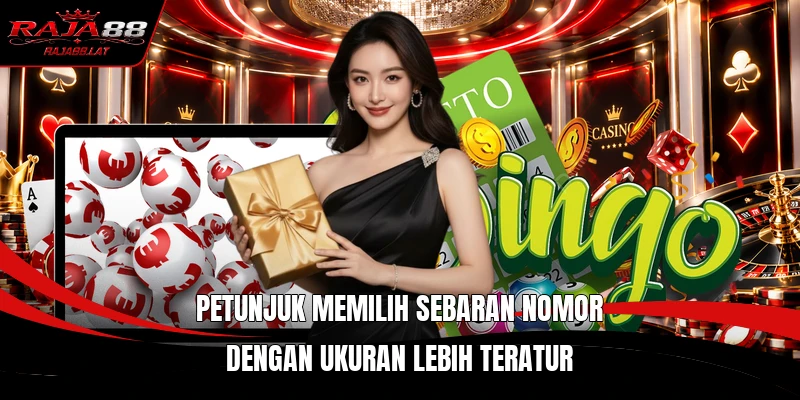 Petunjuk memilih sebaran nomor dengan ukuran lebih teratur