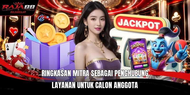 Ringkasan mitra sebagai penghubung layanan untuk calon anggota