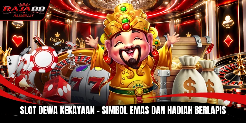 Slot Dewa Kekayaan